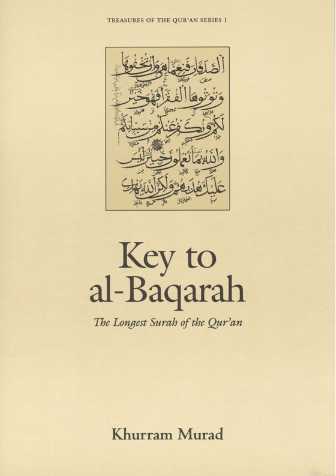 Kunci Memahami Surat Al-Baqarah, Struktur Tematis Menurut Khurram Murad